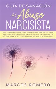 Guía de sanación del abuso narcisista cover image