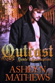 Outcast: dante's redemption : Dante's Redemption cover image