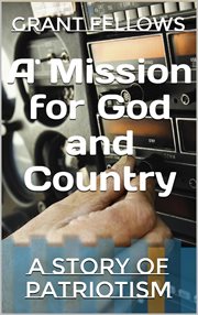 A mission for god and country cover image