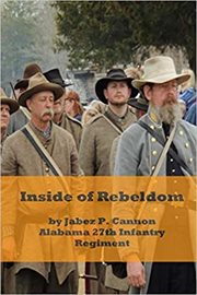 Inside of rebeldom : the daily life of a private in the Confederate Army cover image