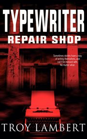 Typewriter repair shop cover image