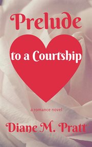 Prelude to a courtship cover image