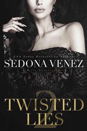 Twisted Lies : Dirty Secrets cover image