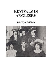 Revivals in anglesey cover image