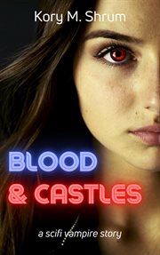 Blood & castles cover image