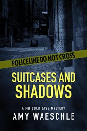 Suitcases and shadows cover image