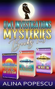 Owl investigations mysteries. Books #1-3 cover image