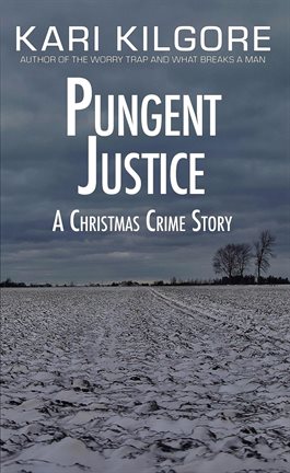 Cover image for Pungent Justice: A Christmas Crime Story