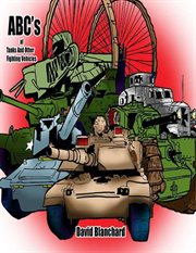 Abcs of tanks and other fighting vehicles cover image