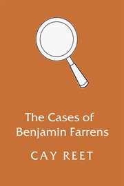 The cases of benjamin farrens cover image