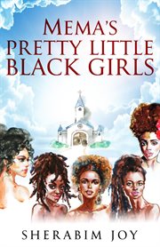 Mema's pretty little black girls cover image