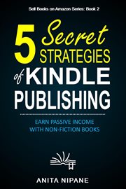 5 secret strategies of kindle publishing cover image