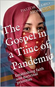 The gospel in a time of pandemic cover image