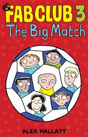 Fab club 3 – the big match cover image