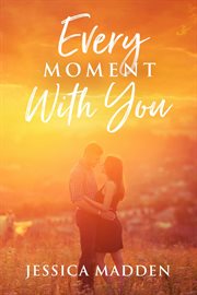 Every Moment With You : With You cover image