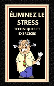 Éliminez le Stress cover image