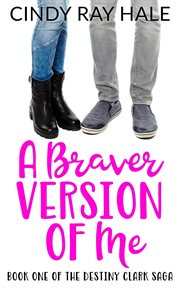A Braver Version of Me cover image