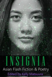 Insignia: asian flash fiction & poetry cover image