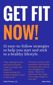 Get fit now! cover image