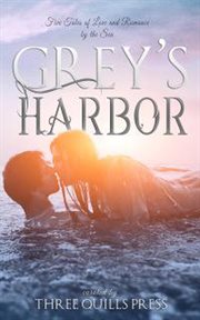 Grey's harbor; a grey's harbor anthology cover image