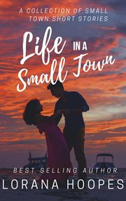 Life in a small town cover image
