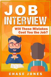Job interview: will these mistakes cost you the job? cover image
