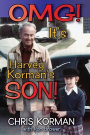 OMG! It's Harvey Korman's Son! cover image