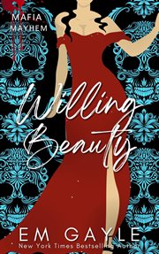 Willing Beauty : Mafia Mayhem Duet cover image
