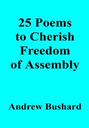 25 poems to cherish freedom of assembly cover image