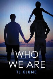 Who We Are : Bear, Otter and the Kid Chronicles, #2 cover image