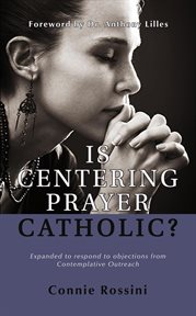 Is centering prayer catholic? cover image