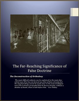 Cover image for The Far-Reaching Significance of False Doctrine