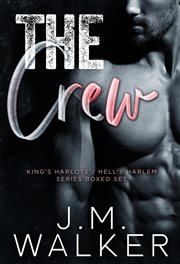 The crew (king's harlots/hell's harlem series boxed set) cover image