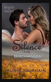 Silence the Birchwoods cover image