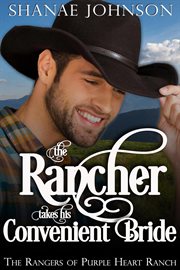 The rancher takes his convenient bride cover image