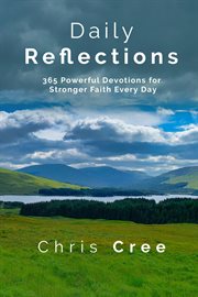 Daily reflections: 365 powerful devotions for stronger faith every day cover image