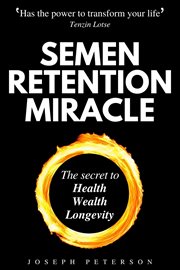 Semen Retention Miracle cover image