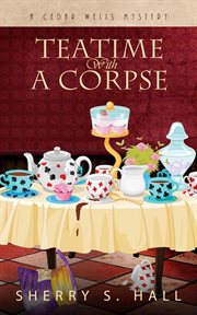 Teatime with a corpse cover image