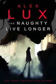 The Naughty Live Longer cover image