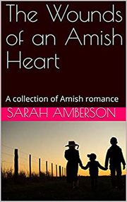 The wounds of an amish heart cover image