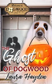 The ghost of dogwood: a short story cover image