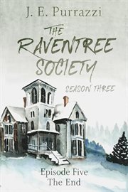 The raventree society season 3 episode 5: the end cover image