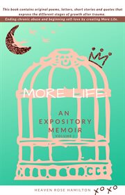 More life: an expository memoir cover image