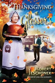 Thanksgiving at glosser's cover image