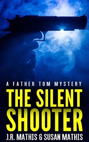 The Silent Shooter cover image