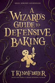 A wizard's guide to defensive baking cover image