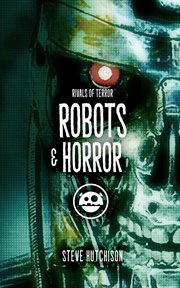 Robots & horror cover image
