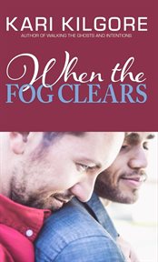 When the Fog Clears cover image