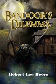 Bandoor's dilemma cover image