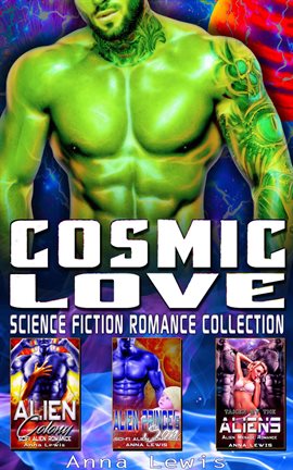 Cover image for Cosmic Love : Science Fiction Romance Collection